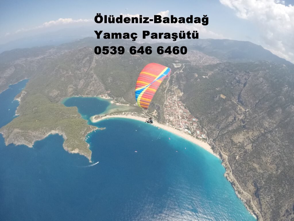 Fethiye Ölüdeniz Yamaç Paraşütü Nasıl Yapılır